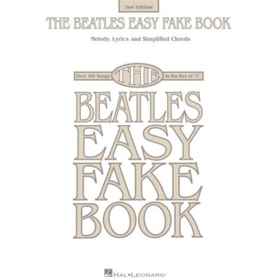 Various The Beatles Easy Fake Book 2nd Edition - Publicité Various The Beatles Easy Fake Book 2nd Edition - Publicité