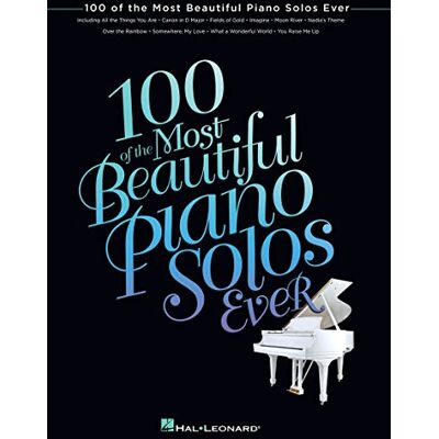 Various 100 of the Most Beautiful Piano Solos Ever Recueil de partitions pour piano solo 100 standards pop, classiques, jazz et cinéma pour pianistes intermédiaires à avancés - Publicité Various 100 of the Most Beautiful Piano Solos Ever Recueil de partitions pour piano solo 100 standards pop, classiques, jazz et cinéma pour pianistes intermédiaires à avancés - Publicité
