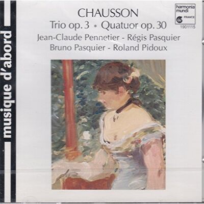 Ernest Chausson Trio Op.3 Quatuor Op.30 - Publicité Ernest Chausson Trio Op.3 Quatuor Op.30 - Publicité
