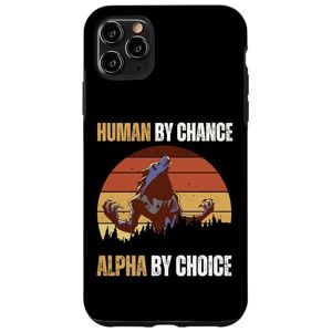 Coque pour iPhone 11 Pro Max Human By Chance Alpha By Choice Cool Funny Alpha Wolf Meme - Publicité