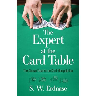 Erdnase, S.w. Expert at the Card Table - Publicité Erdnase, S.w. Expert at the Card Table - Publicité