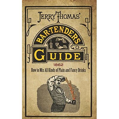 Thomas, Jerry Jerry Thomas' Bartenders Guide - Publicité Thomas, Jerry Jerry Thomas' Bartenders Guide - Publicité