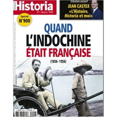 Collectif Historia n 900 quand l'indochine etait francaise decembre 2021 - Publicité Collectif Historia n 900 quand l'indochine etait francaise decembre 2021 - Publicité
