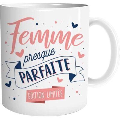 STC Mug Femme presque Parfaite - Publicité STC Mug Femme presque Parfaite - Publicité