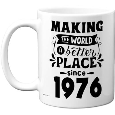 Stuff4 Mug d'anniversaire 50 ans Making The World a Better Place Since 1976, Happy 50 Birthday Gifts for Grandad Grandma Nan Retro Back in 1976 Age 50 Bday - Publicité Stuff4 Mug d'anniversaire 50 ans Making The World a Better Place Since 1976, Happy 50 Birthday Gifts for Grandad Grandma Nan Retro Back in 1976 Age 50 Bday - Publicité