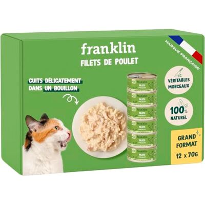 Franklin – Nourriture Humide pour Chat – Filet Poulet cuit au Bouillon – 100% Naturel, sans Additifs – Texture Savoureuse – Riche en Protéines – Faible en Calories – Tout Âge – Lot 12 x 70g - Publicité Franklin – Nourriture Humide pour Chat – Filet Poulet cuit au Bouillon – 100% Naturel, sans Additifs – Texture Savoureuse – Riche en Protéines – Faible en Calories – Tout Âge – Lot 12 x 70g - Publicité