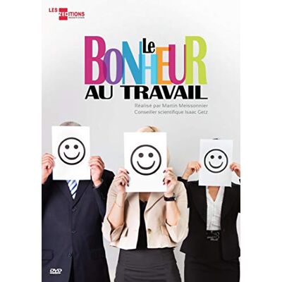 Le Bonheur au travail - Publicité Le Bonheur au travail - Publicité