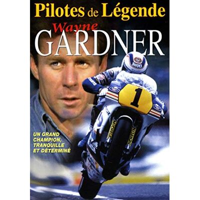 Pilotes de légende : Wayne Gardner - Publicité Pilotes de légende : Wayne Gardner - Publicité
