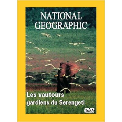 National Geographic : Les Vautours, gardiens du Serengeti - Publicité National Geographic : Les Vautours, gardiens du Serengeti - Publicité