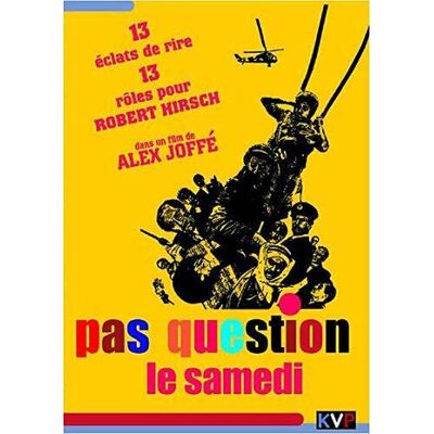 Pas question le samedi - Publicité Pas question le samedi - Publicité