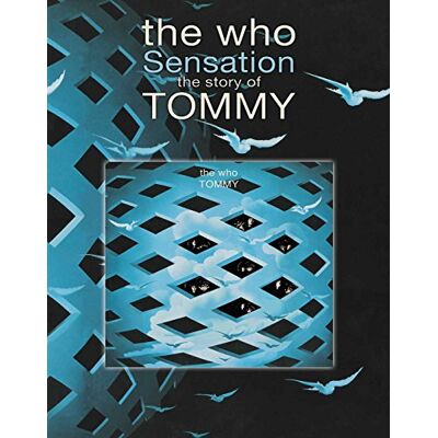 The Who Sensation, the Story of Tommy - Publicité The Who Sensation, the Story of Tommy - Publicité