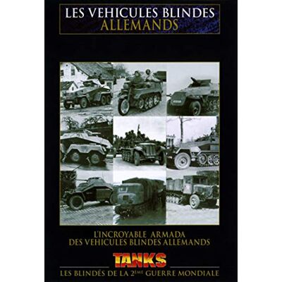 Les Véhicules blindés allemands - Publicité Les Véhicules blindés allemands - Publicité