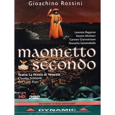 Gioachino Rossini Maometto Secondo (Teatro La Fenice di Venezia 2004) - Publicité Gioachino Rossini Maometto Secondo (Teatro La Fenice di Venezia 2004) - Publicité