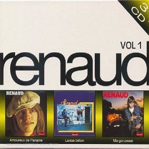 Renaud Coffret 3 CD : Vol. 1 : Amoureux de Paname / Laisse Béton / Ma Gonzesse - Publicité Renaud Coffret 3 CD : Vol. 1 : Amoureux de Paname / Laisse Béton / Ma Gonzesse - Publicité