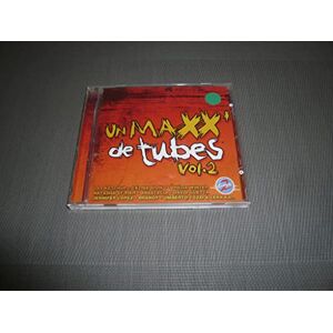 Compilation Un Maxx De Tubes Vol.2 - Publicité Compilation Un Maxx De Tubes Vol.2 - Publicité