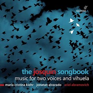 The Josquin Songbook Music for Two Voices and Vihuela - Publicité The Josquin Songbook Music for Two Voices and Vihuela - Publicité