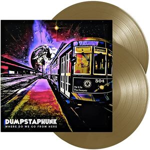 Dumpstaphunk Where Do We Go from Here - Publicité Dumpstaphunk Where Do We Go from Here - Publicité