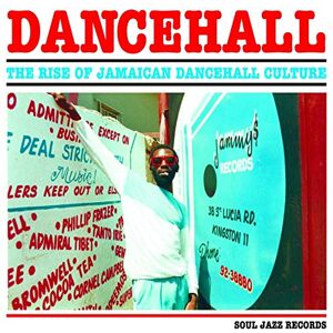 Dancehall: the Rise of Jamaican Dancehall Culture - Publicité Dancehall: the Rise of Jamaican Dancehall Culture - Publicité