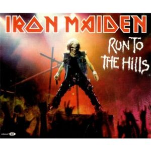 Iron Maiden Run To The Hills CD 1 - Publicité Iron Maiden Run To The Hills CD 1 - Publicité
