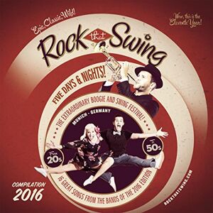 Various Rock That Swing Festival 2016 - Publicité Various Rock That Swing Festival 2016 - Publicité