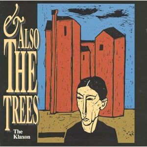 And Also the Trees Klaxon, The [Import] - Publicité