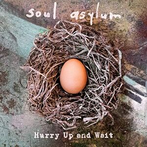 Soul Asylum Hurry Up and Wait (Music Cassette) - Publicité Soul Asylum Hurry Up and Wait (Music Cassette) - Publicité
