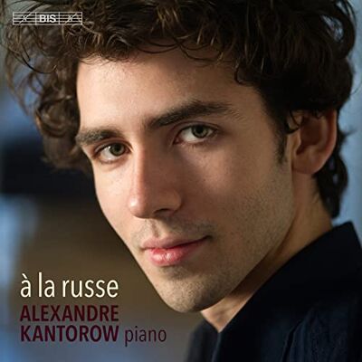 Kantorow, Alexandre A la Russe - Publicité Kantorow, Alexandre A la Russe - Publicité