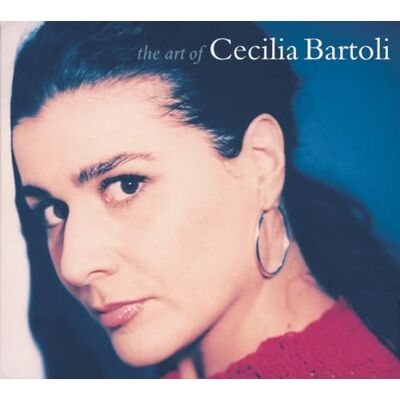 Bartoli, Cecilia The Art of Cecilia Bartoli - Publicité Bartoli, Cecilia The Art of Cecilia Bartoli - Publicité