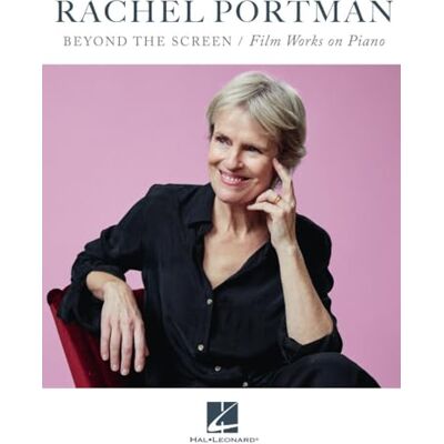 Rachel Portman Beyond the Screen / Film Works on Piano - Publicité Rachel Portman Beyond the Screen / Film Works on Piano - Publicité