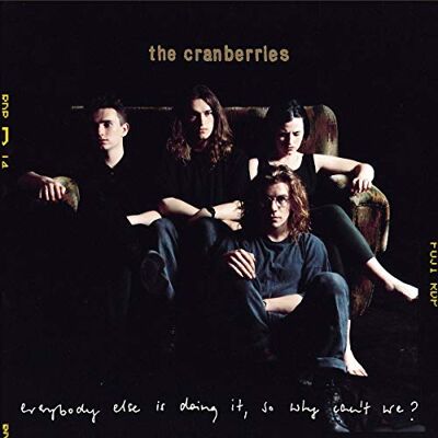 Cranberries Everybody Else Is Doing It, So Why Can't We? - Publicité Cranberries Everybody Else Is Doing It, So Why Can't We? - Publicité