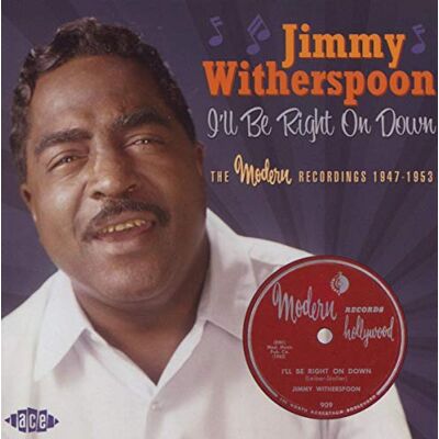 Witherspoon, Jimmy I'll Be Right on Down - Publicité Witherspoon, Jimmy I'll Be Right on Down - Publicité