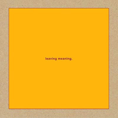 Leaving Meaning. Publicité Leaving Meaning. Publicité