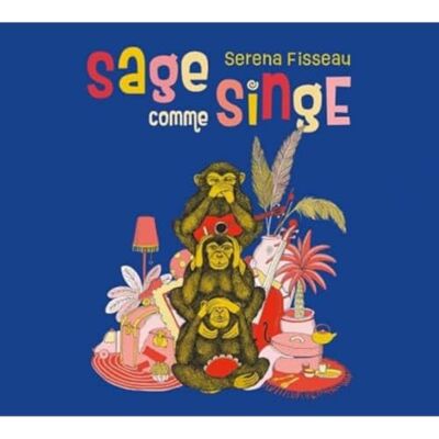 Sage Comme Singe - Publicité Sage Comme Singe - Publicité