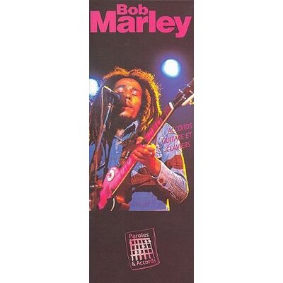 Bob Marley Marley Bob Paroles & Tab - Publicité Bob Marley Marley Bob Paroles & Tab - Publicité