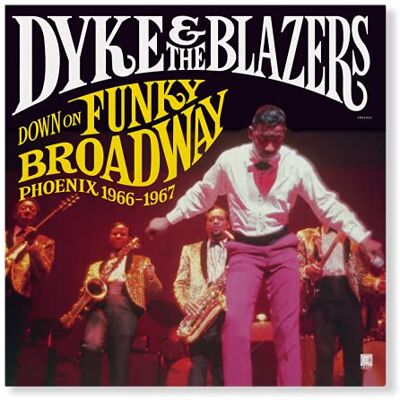 Dyke & the Blazers Down on Funky Broadway (1966-1967) - Publicité Dyke & the Blazers Down on Funky Broadway (1966-1967) - Publicité