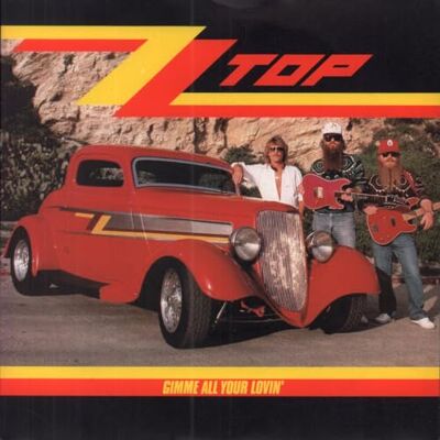 ZZ Top Gimme All Your Lovin' / Sleeping Bag - Publicité ZZ Top Gimme All Your Lovin' / Sleeping Bag - Publicité