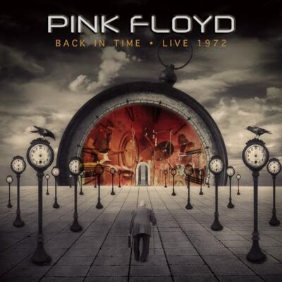 Pink Floyd Back In Time -Live In Denmark 1972 - Publicité Pink Floyd Back In Time -Live In Denmark 1972 - Publicité