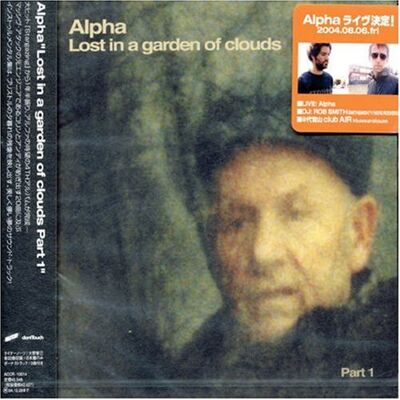 Alpha Lost in a Garden of Clouds Par - Publicité Alpha Lost in a Garden of Clouds Par - Publicité