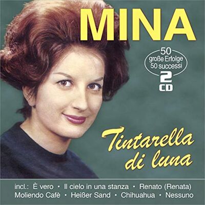 Mina Tintarella di Luna-50 Große Erfolge - Publicité Mina Tintarella di Luna-50 Große Erfolge - Publicité