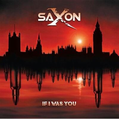 Saxon If I Was You - Publicité Saxon If I Was You - Publicité