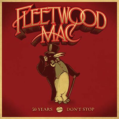 Fleetwood Mac 50 Years Don't Stop - Publicité Fleetwood Mac 50 Years Don't Stop - Publicité