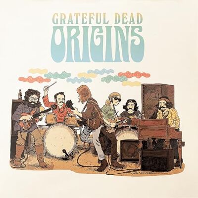 Grateful Dead Origins - Publicité Grateful Dead Origins - Publicité