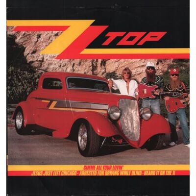 ZZ Top Gimme All Your Lovin' - Publicité ZZ Top Gimme All Your Lovin' - Publicité