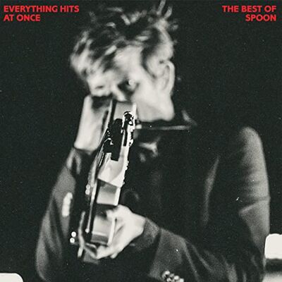 Everything Hits at Once-The Best of Spoon - Publicité Everything Hits at Once-The Best of Spoon - Publicité