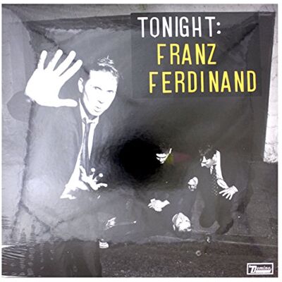 Tonight : Franz Ferdinand ition - Publicité Tonight : Franz Ferdinand ition - Publicité