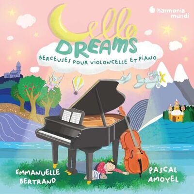 Cello Dreams. Berceuses pour Violoncelle et Piano - Publicité Cello Dreams. Berceuses pour Violoncelle et Piano - Publicité