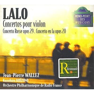 Wallez, Jean-Pierre Lalo Concertos pour violon - Publicité Wallez, Jean-Pierre Lalo Concertos pour violon - Publicité