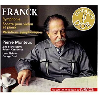 César Franck : Symphonie, Sonate pour violon et piano, Variations Symphoniques - Publicité César Franck : Symphonie, Sonate pour violon et piano, Variations Symphoniques - Publicité