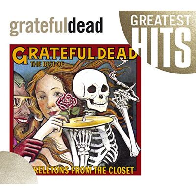 GRATEFUL DEAD Best of Skeletons from The Closet: Greatest Hits - Publicité GRATEFUL DEAD Best of Skeletons from The Closet: Greatest Hits - Publicité