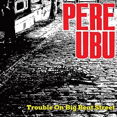 Trouble on Big Beat Street Sleeve - Publicité Trouble on Big Beat Street Sleeve - Publicité